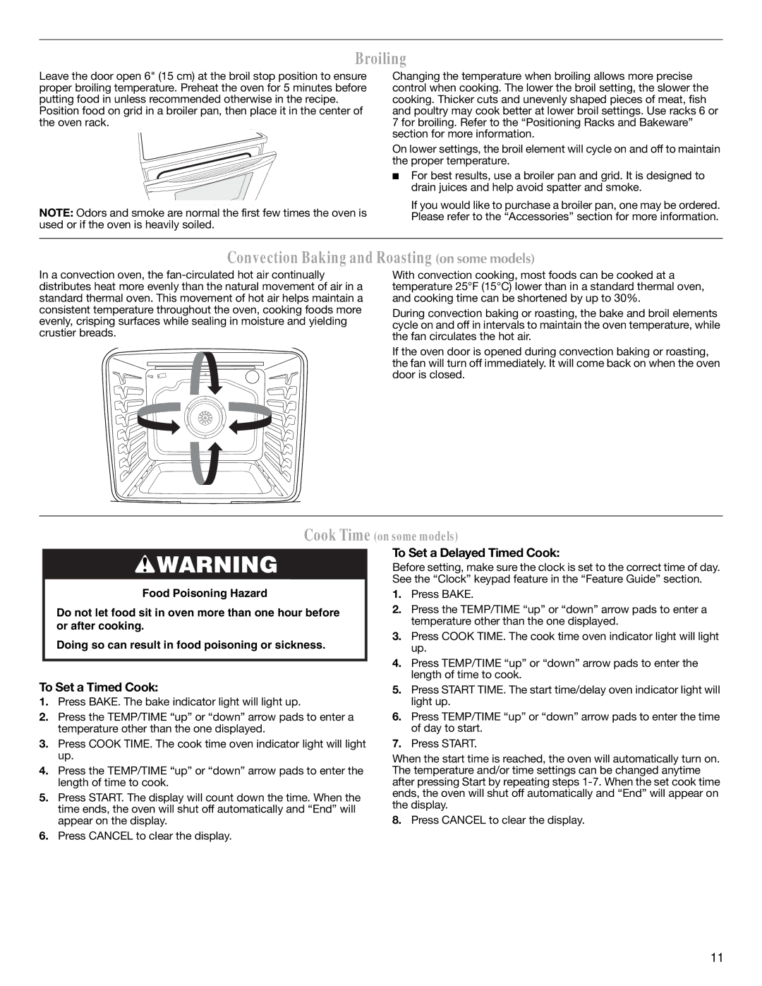 Whirlpool WFE540H0AS Broiling, ConvectionBakingandRoastingon some models, To Set a Timed Cook, To Set a Delayed Timed Cook 