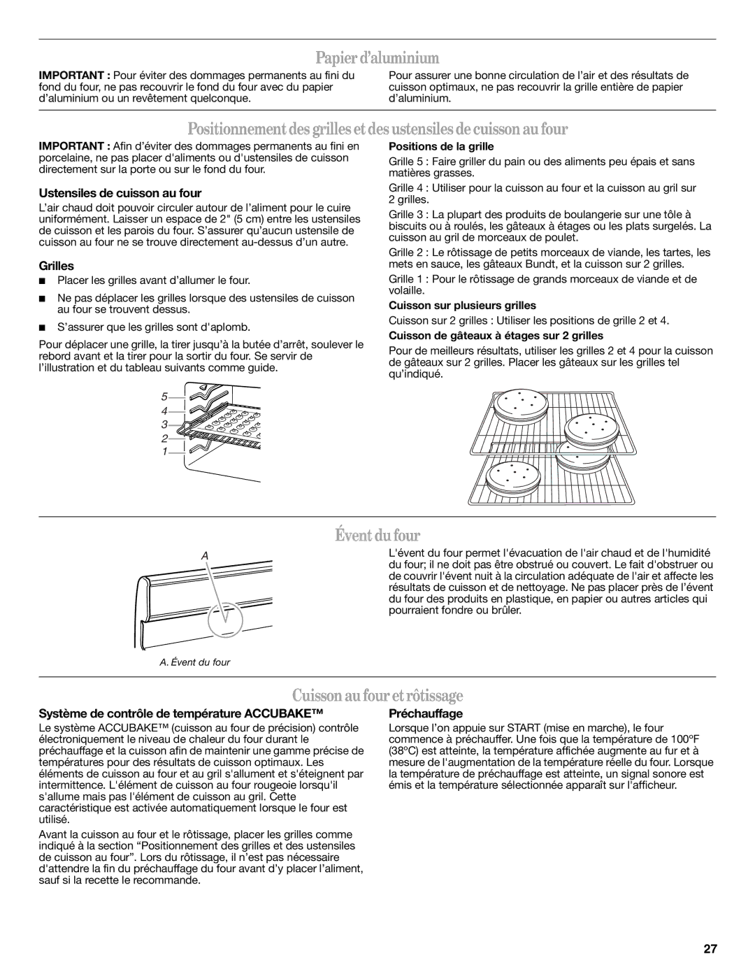 Whirlpool W10394385A warranty Papierd’aluminium, Positionnementdes grilles etdesustensiles decuisson aufour, Éventdufour 