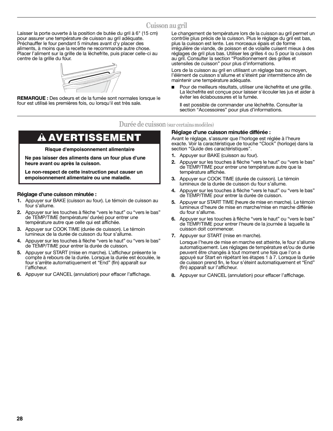 Whirlpool W10394385A warranty Cuissonaugril, Réglage dune cuisson minutée différée 