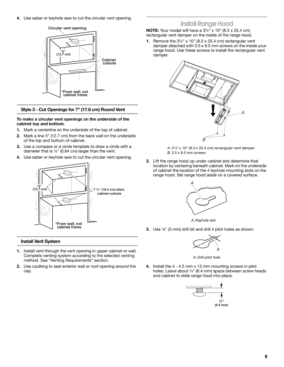 Whirlpool LI3Z4C, W10400322F Install Range Hood, Style 3 Cut Openings for 7 17.8 cm Round Vent, Install Vent System 