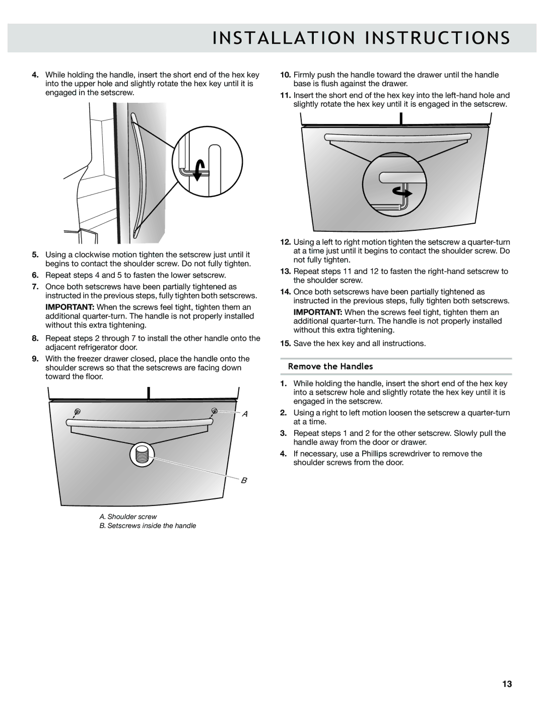 Whirlpool W10417000B manual Remove the Handles 