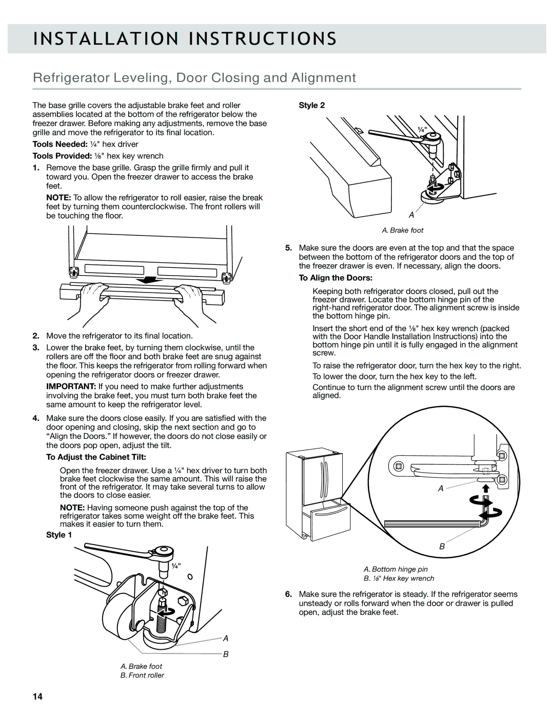 Whirlpool W10417000B manual Refrigerator Leveling, Door Closing and Alignment, To Adjust the Cabinet Tilt, Style 