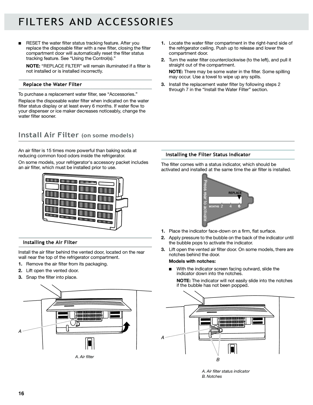 Whirlpool W10417000B manual Install Air Filter on some models, Replace the Water Filter, Installing the Air Filter 