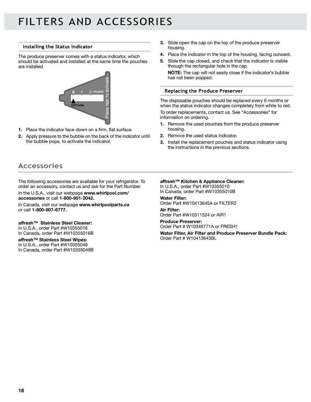 Whirlpool W10417000B manual Accessories, Installing the Status Indicator, Replacing the Produce Preserver 