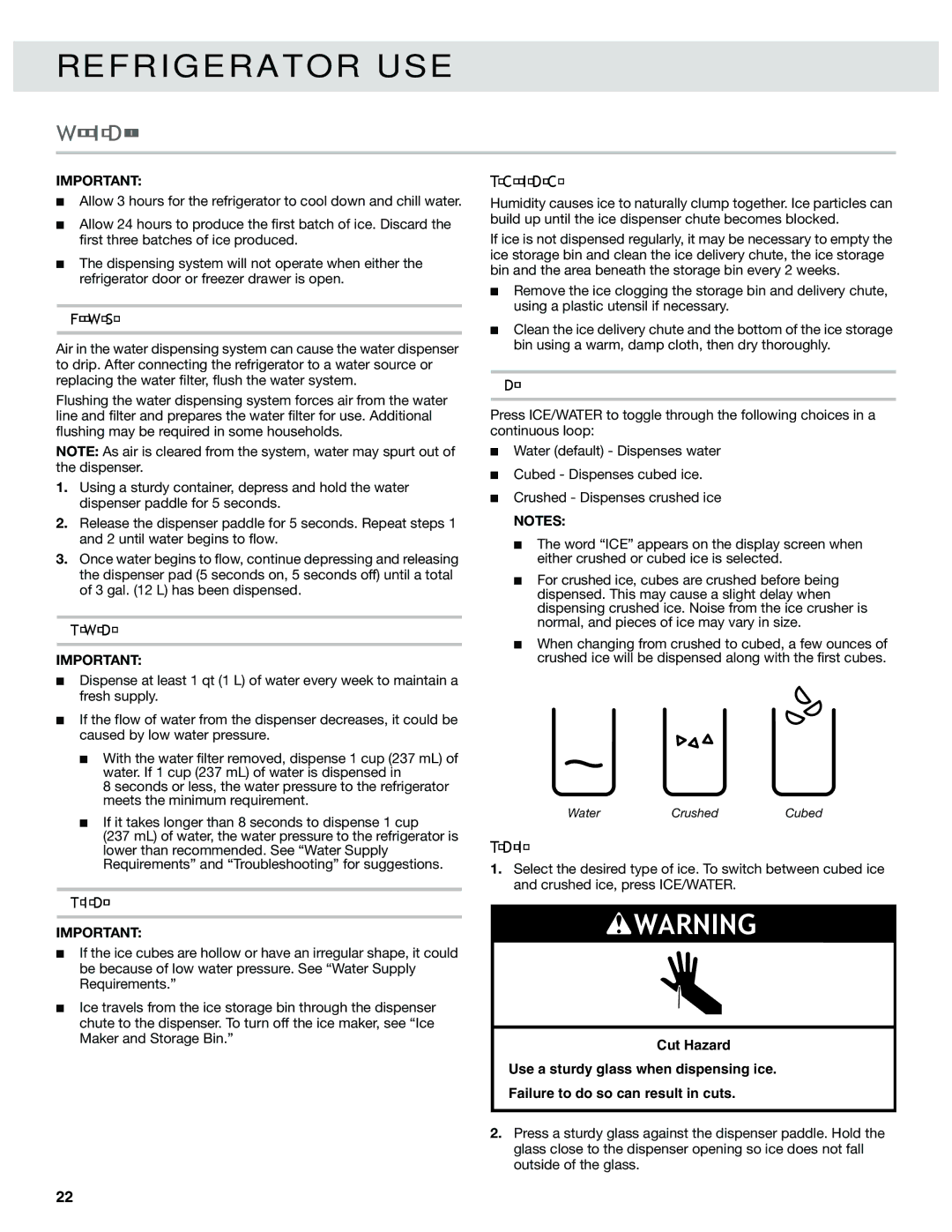 Whirlpool W10417000B manual Water and Ice Dispensers, To Clean the Ice Dispenser Chute, To Dispense Ice 