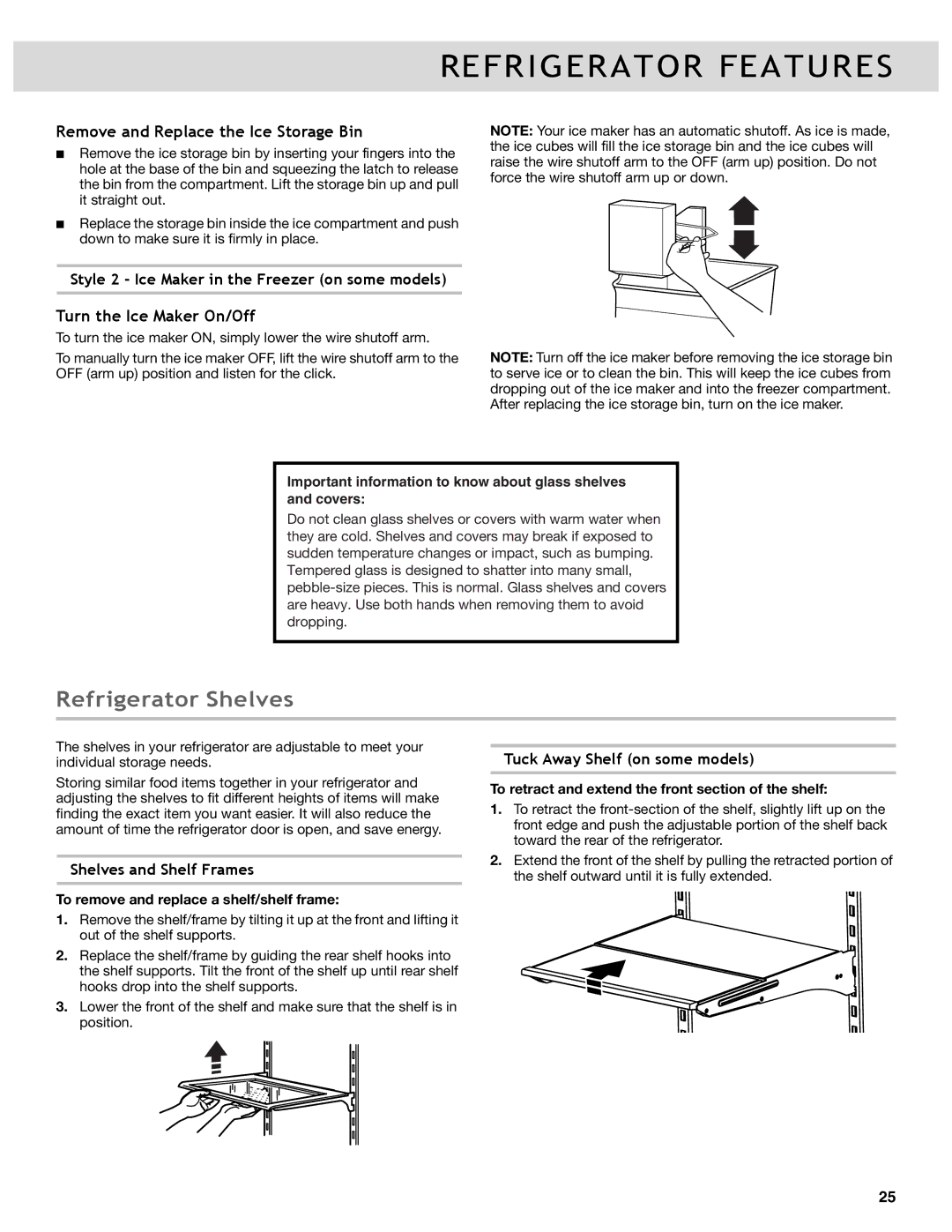 Whirlpool W10417000B manual Refrigerator Features, Refrigerator Shelves, Remove and Replace the Ice Storage Bin 