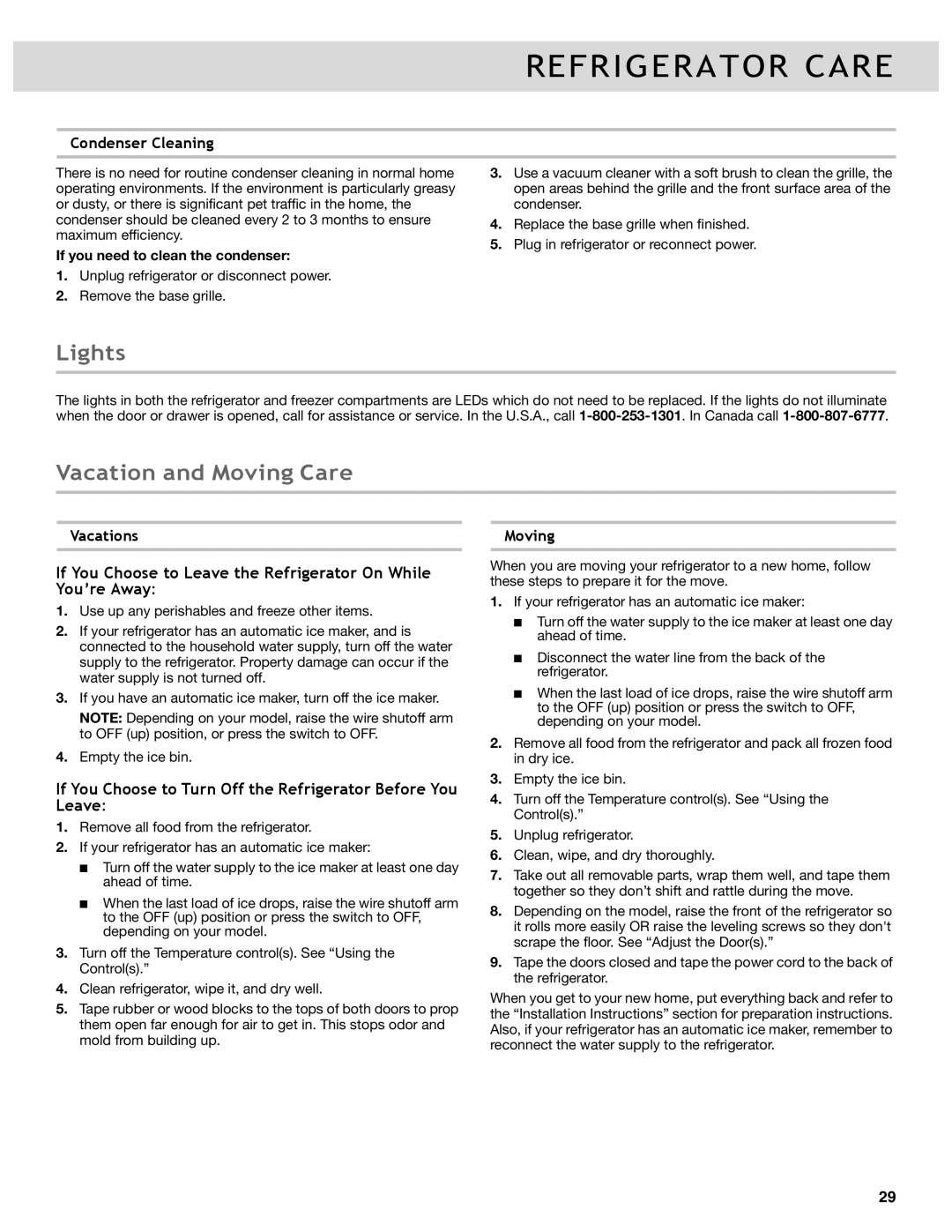 Whirlpool W10417000B manual Lights, Vacation and Moving Care, If You Choose to Turn Off the Refrigerator Before You Leave 