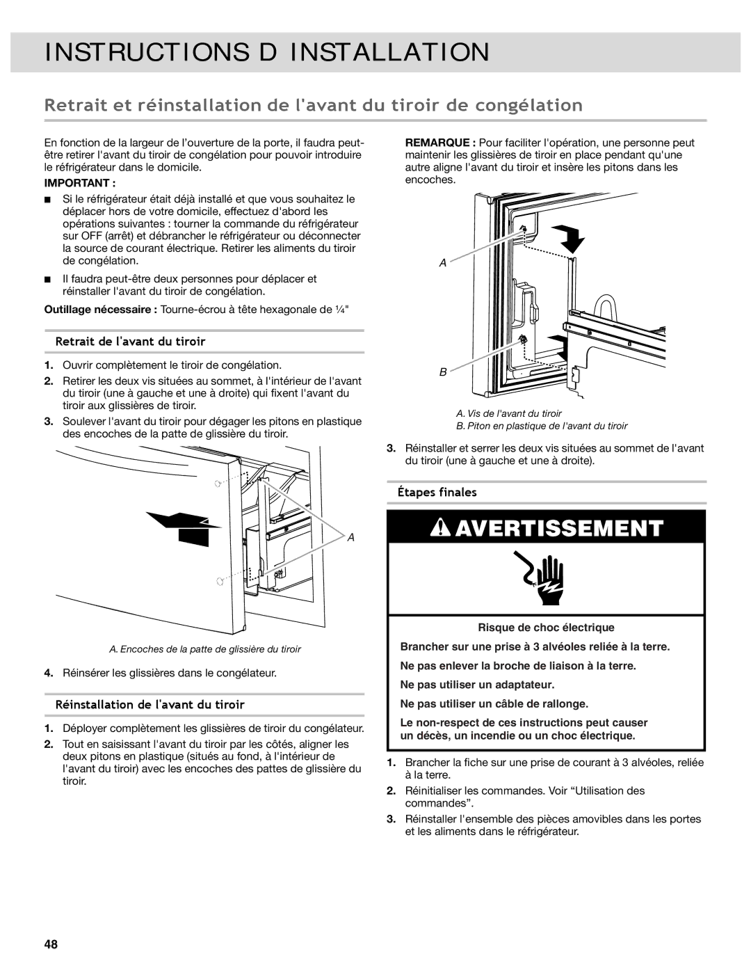 Whirlpool W10417000B manual Retrait de lavant du tiroir, Réinstallation de lavant du tiroir 