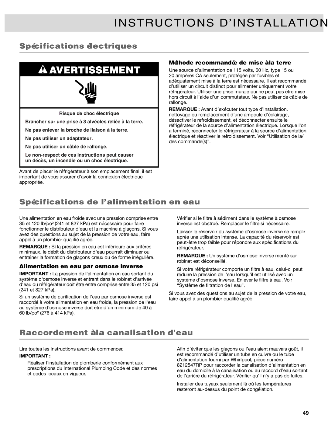 Whirlpool W10417000B manual Spécifications électriques, Spécifications de l’alimentation en eau 