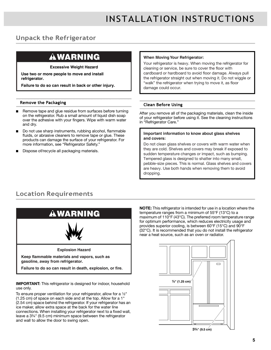 Whirlpool W10417000B manual Installation Instructions, Unpack the Refrigerator, Location Requirements, Remove the Packaging 