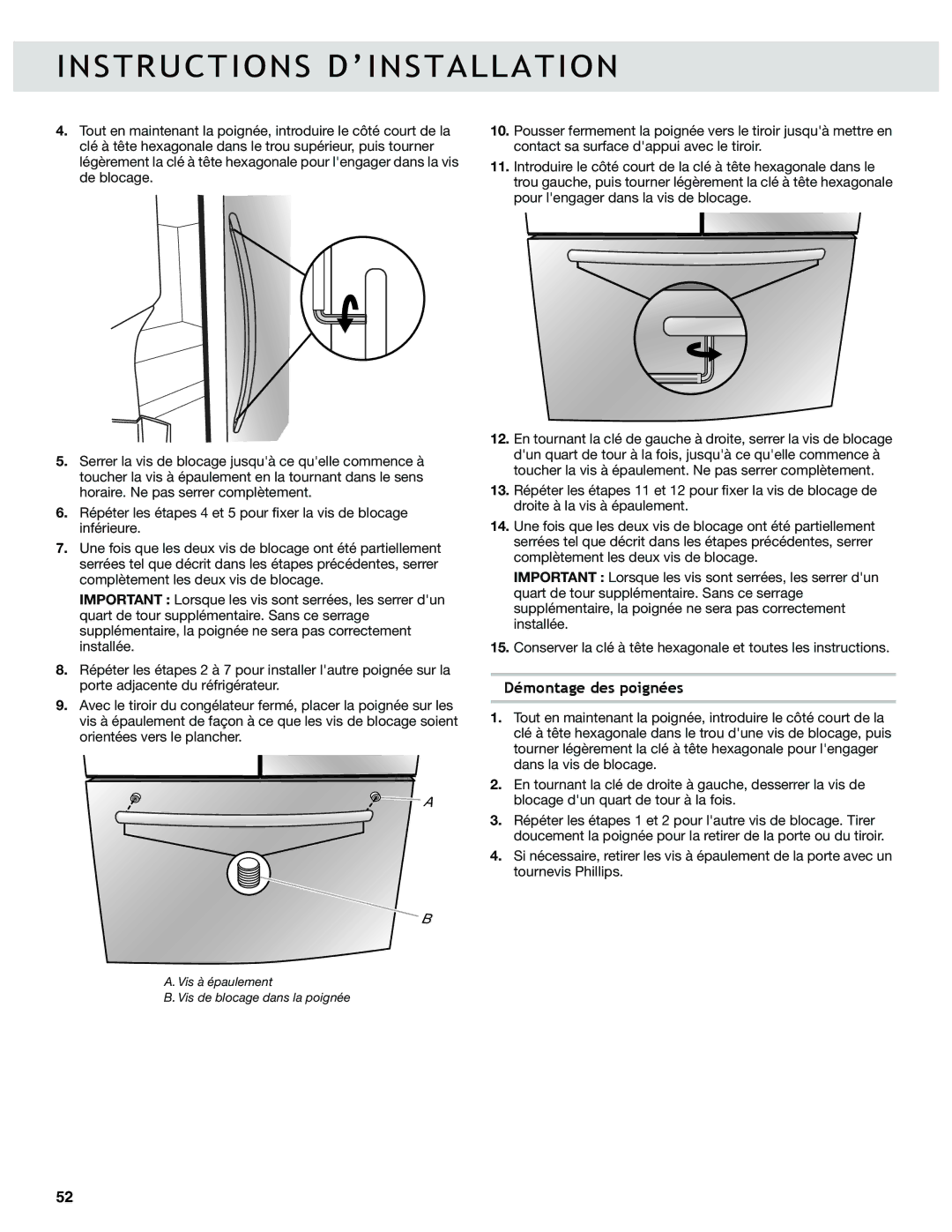 Whirlpool W10417000B manual Démontage des poignées 