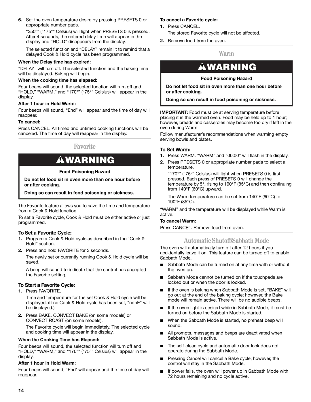 Whirlpool W10432289A, GW399LXUS, GW399LXUB, GW399LXUQ, GW397LXUB, GW397LXUQ Favorite, Warm, Automatic Shutoff/Sabbath Mode 