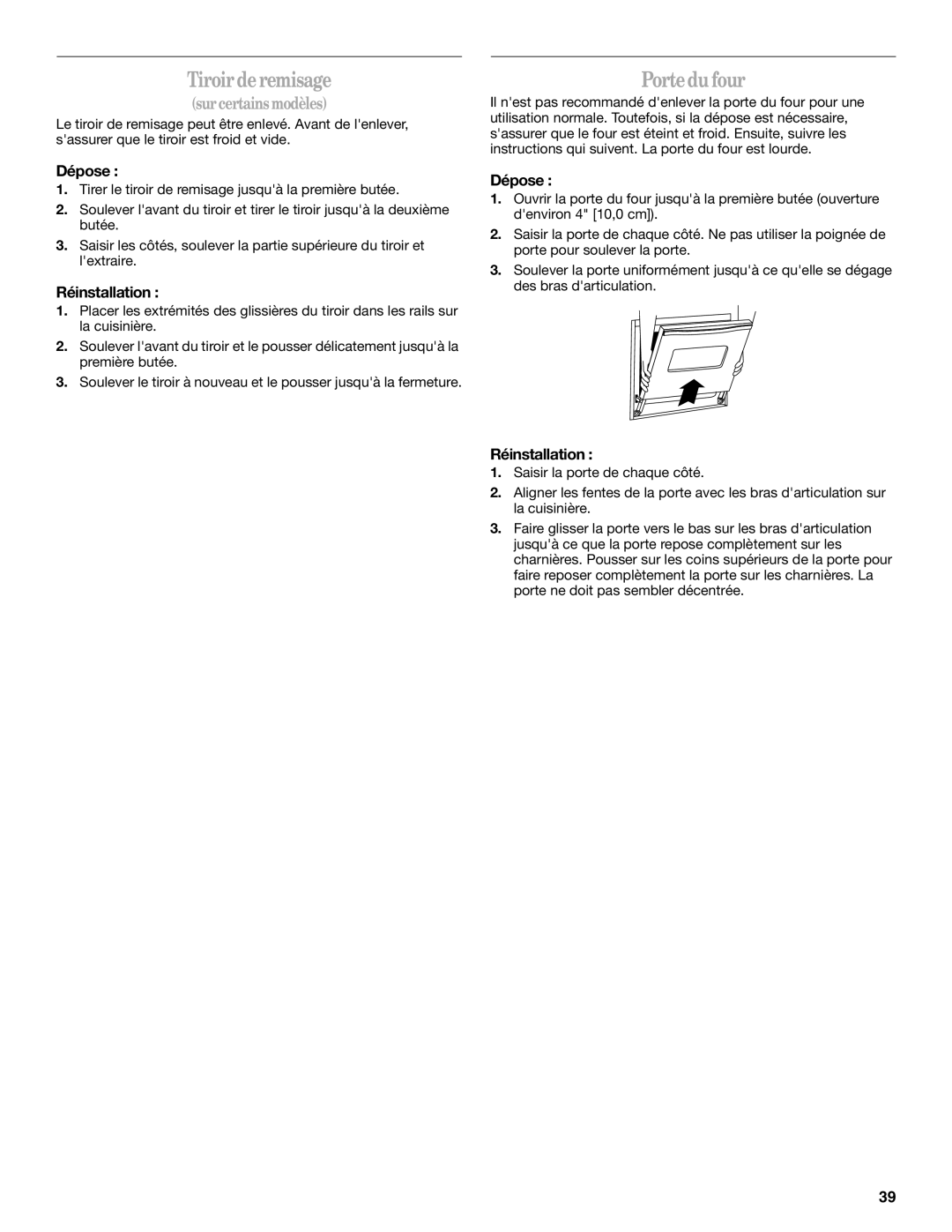 Whirlpool GW397LXUB, W10432289A, GW399LXUS, GW399LXUB, GW399LXUQ Tiroir de remisage, Porte du four, Dépose, Réinstallation 