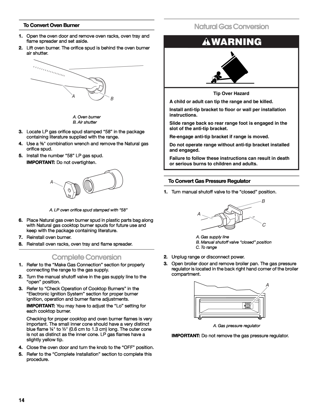 Whirlpool W10459123B installation instructions Complete Conversion, Natural Gas Conversion, To Convert Oven Burner, B A C 