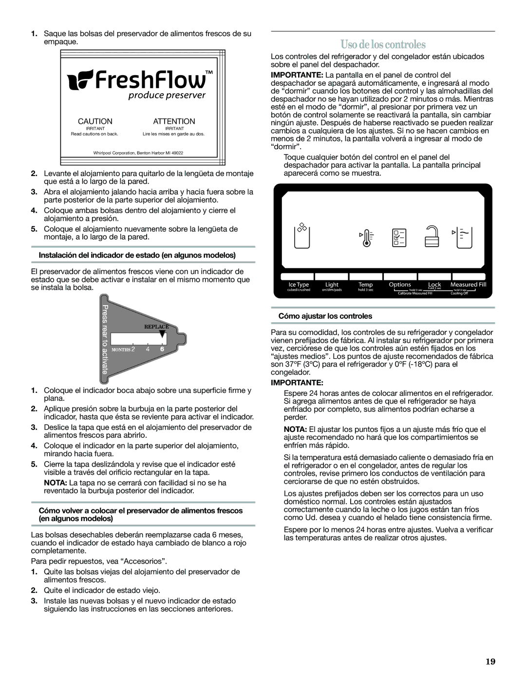 Whirlpool W10487790A warranty Uso de los controles, Instalación del indicador de estado en algunos modelos, Importante 