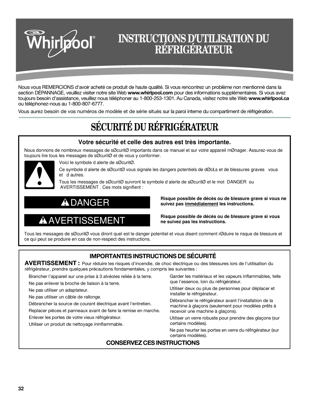 Whirlpool W10487790A warranty Instructions Dutilisation DU Réfrigérateur, Sécurité DU Réfrigérateur 