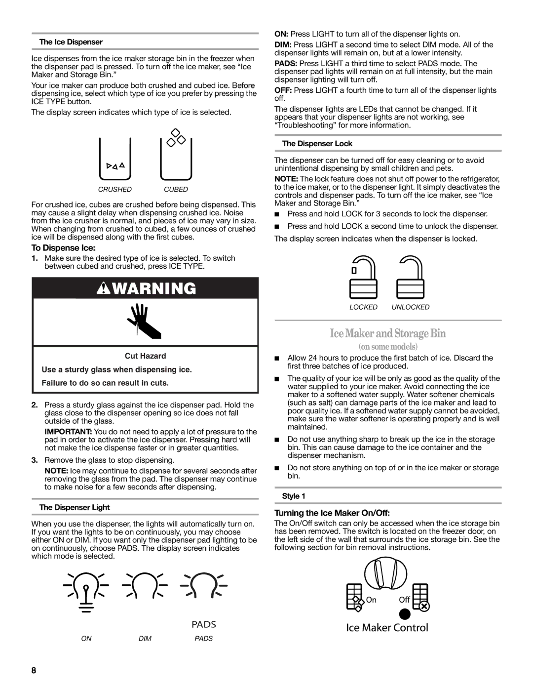 Whirlpool W10487790A warranty Ice Maker and Storage Bin, To Dispense Ice, Turning the Ice Maker On/Off 