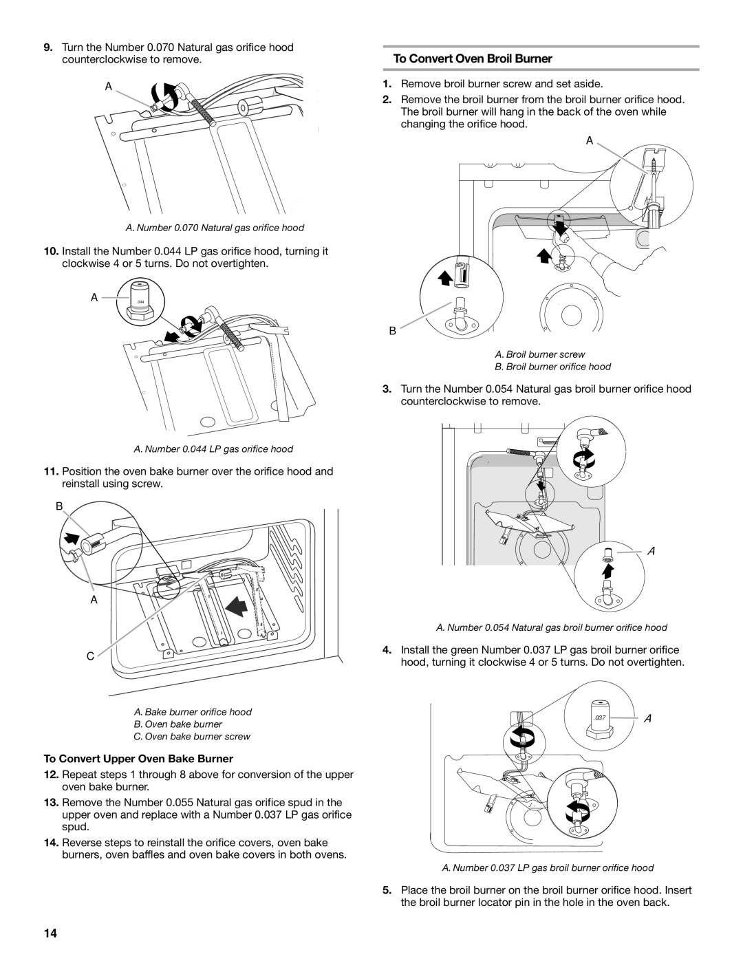 Whirlpool W10526071A installation instructions To Convert Oven Broil Burner, To Convert Upper Oven Bake Burner 