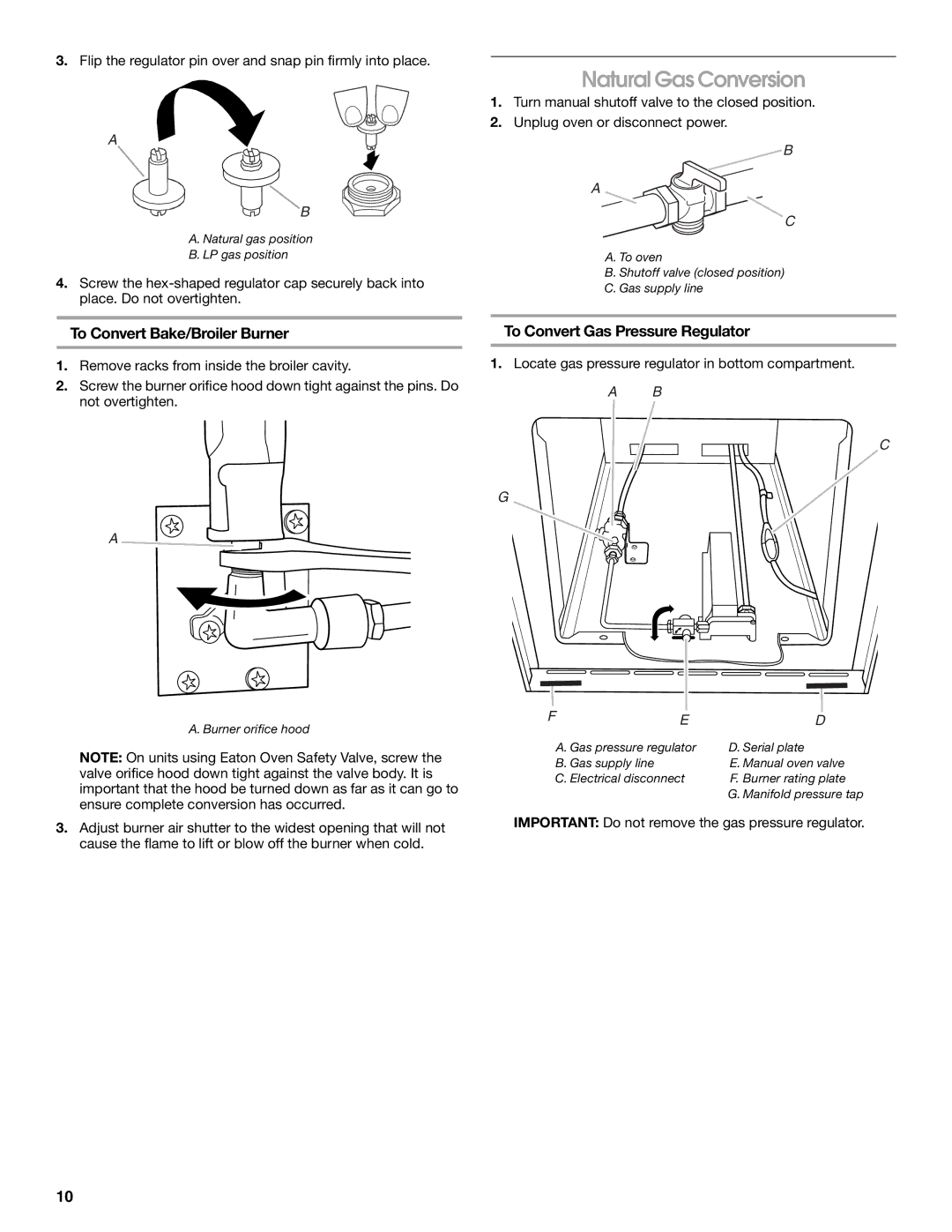 Whirlpool W10526072A installation instructions Natural Gas Conversion, To Convert Bake/Broiler Burner 