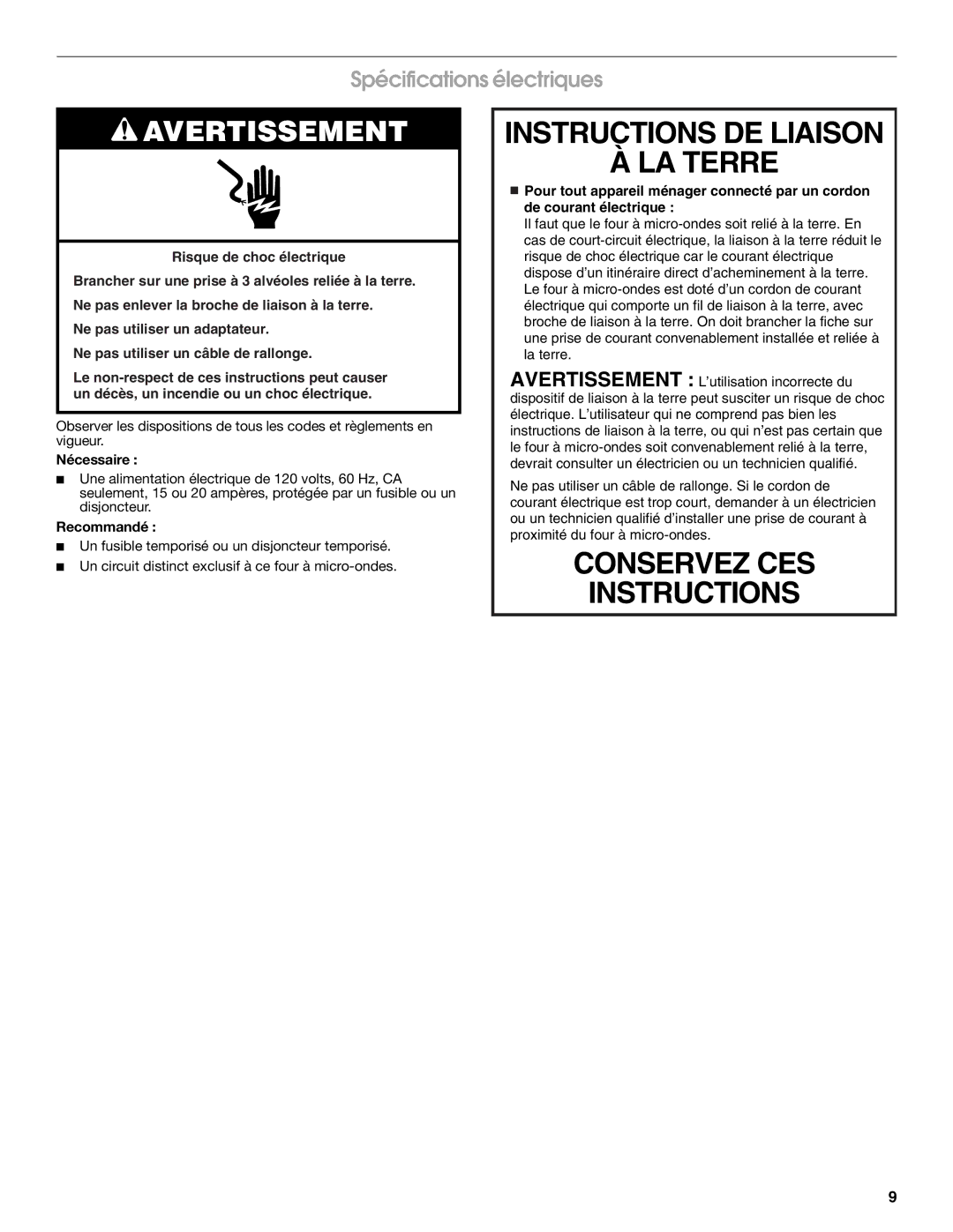 Whirlpool W10531851A installation instructions Spécifications électriques, Nécessaire 