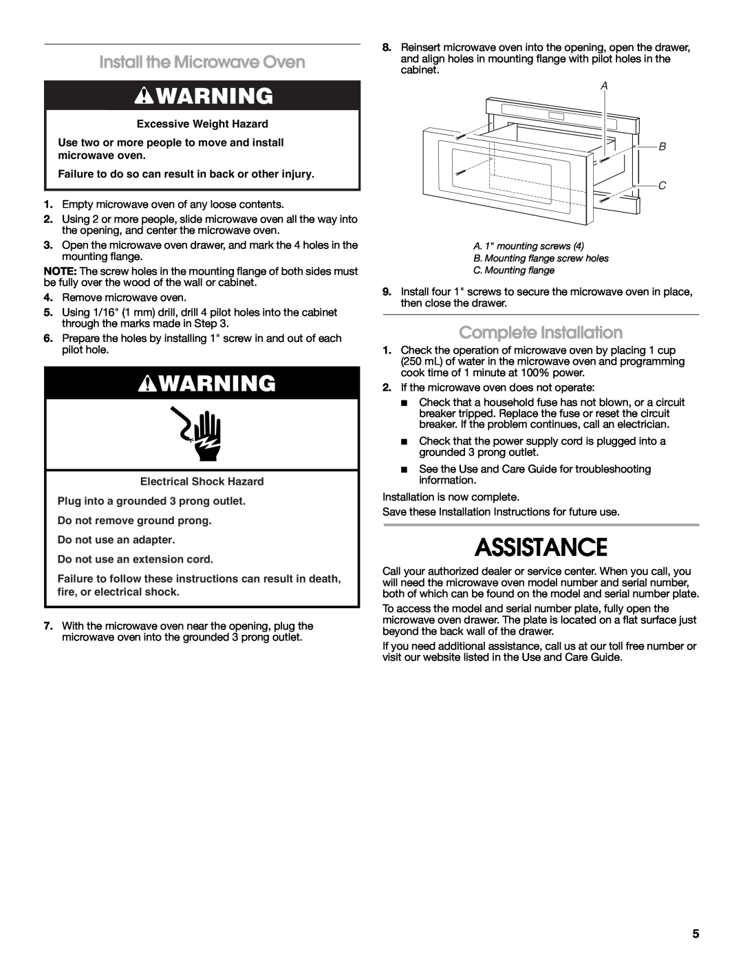 Whirlpool W10531851A installation instructions Assistance, Install the Microwave Oven, Complete Installation, A B C 