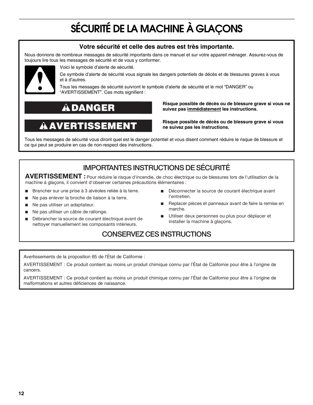 Whirlpool W10541636B Sécurité DE LA Machine À Glaçons, Votre sécurité et celle des autres est très importante 