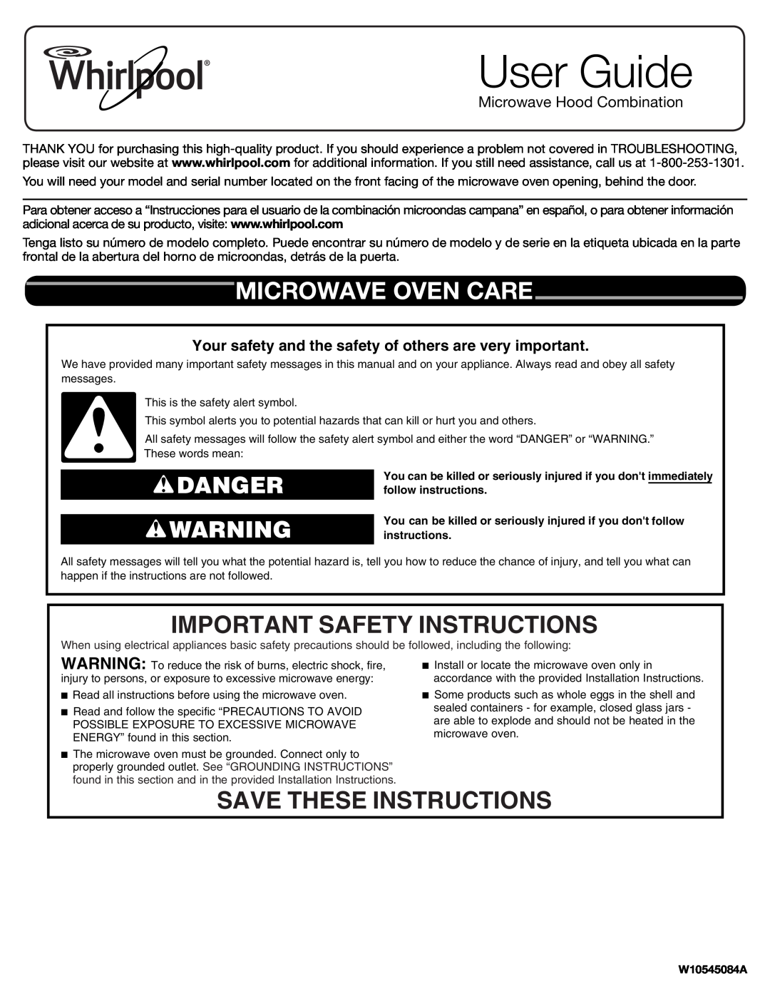 Whirlpool W10545084A important safety instructions Microwave Oven Care, Important Safety Instructions, User Guide, Danger 