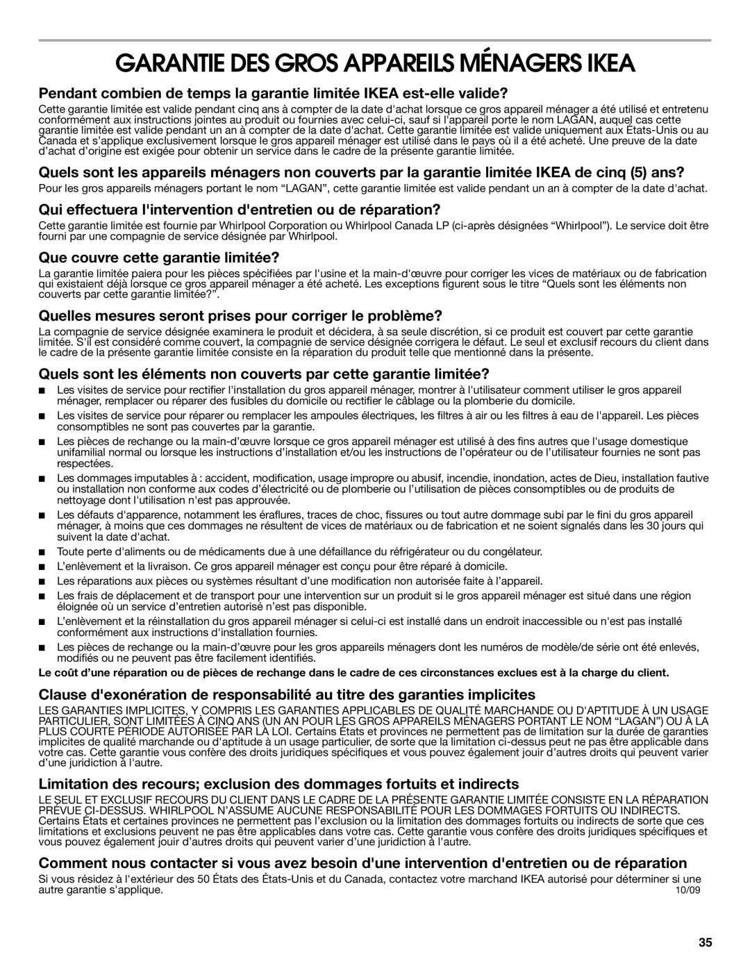 Whirlpool W10545225B Garantie DES Gros Appareils Ménagers Ikea, Qui effectuera lintervention dentretien ou de réparation? 