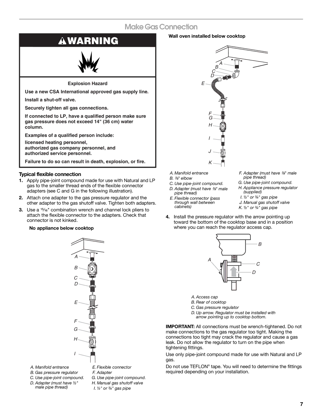 Whirlpool W10545672A installation instructions Make Gas Connection, Typical flexible connection, No appliance below cooktop 