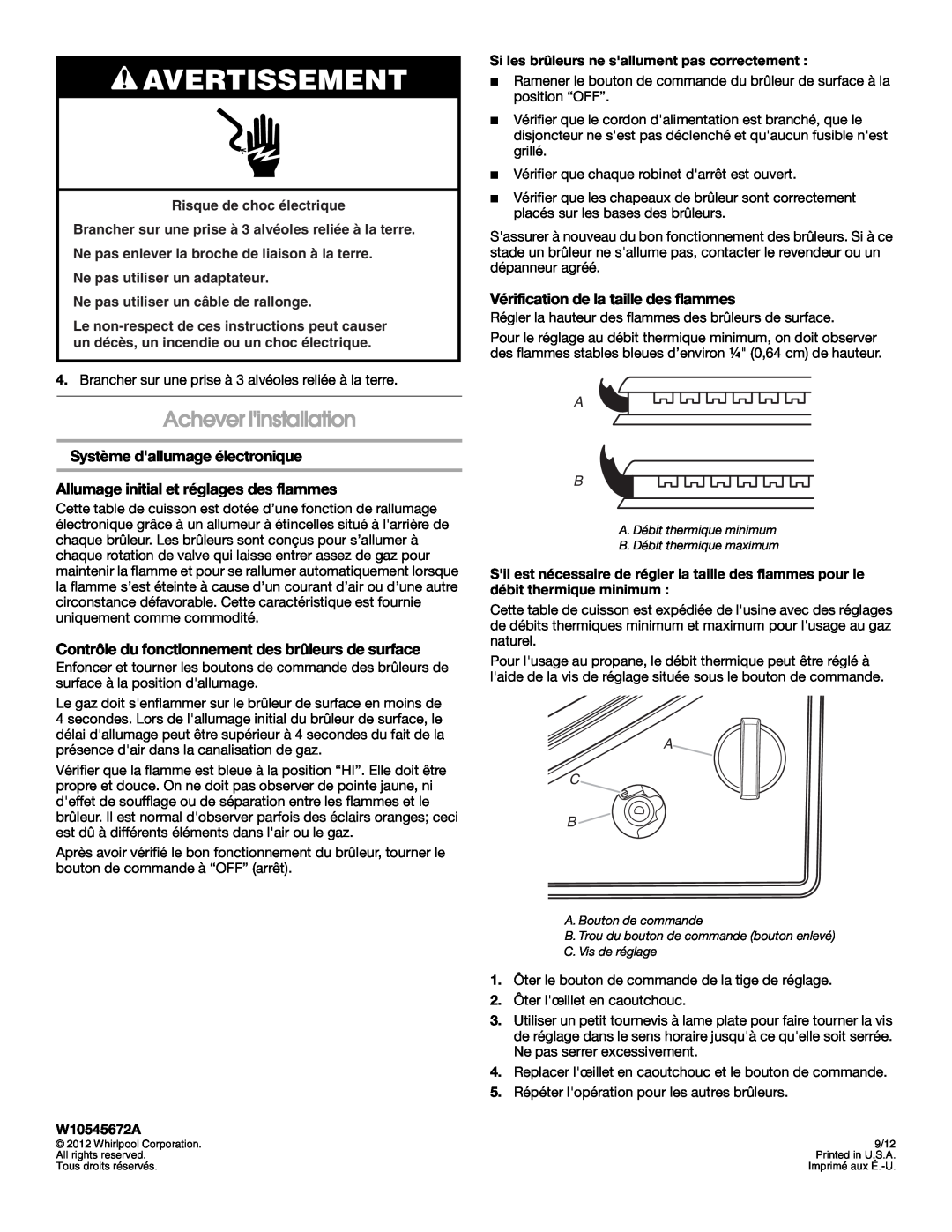 Whirlpool W10545672A installation instructions Achever linstallation, Avertissement, Système dallumage électronique, A C B 