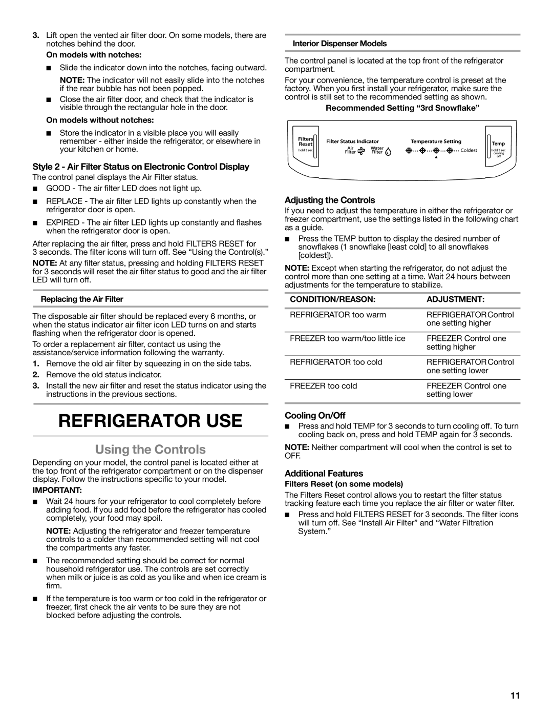 Whirlpool W10551728A installation instructions Refrigerator USE, Using the Controls 