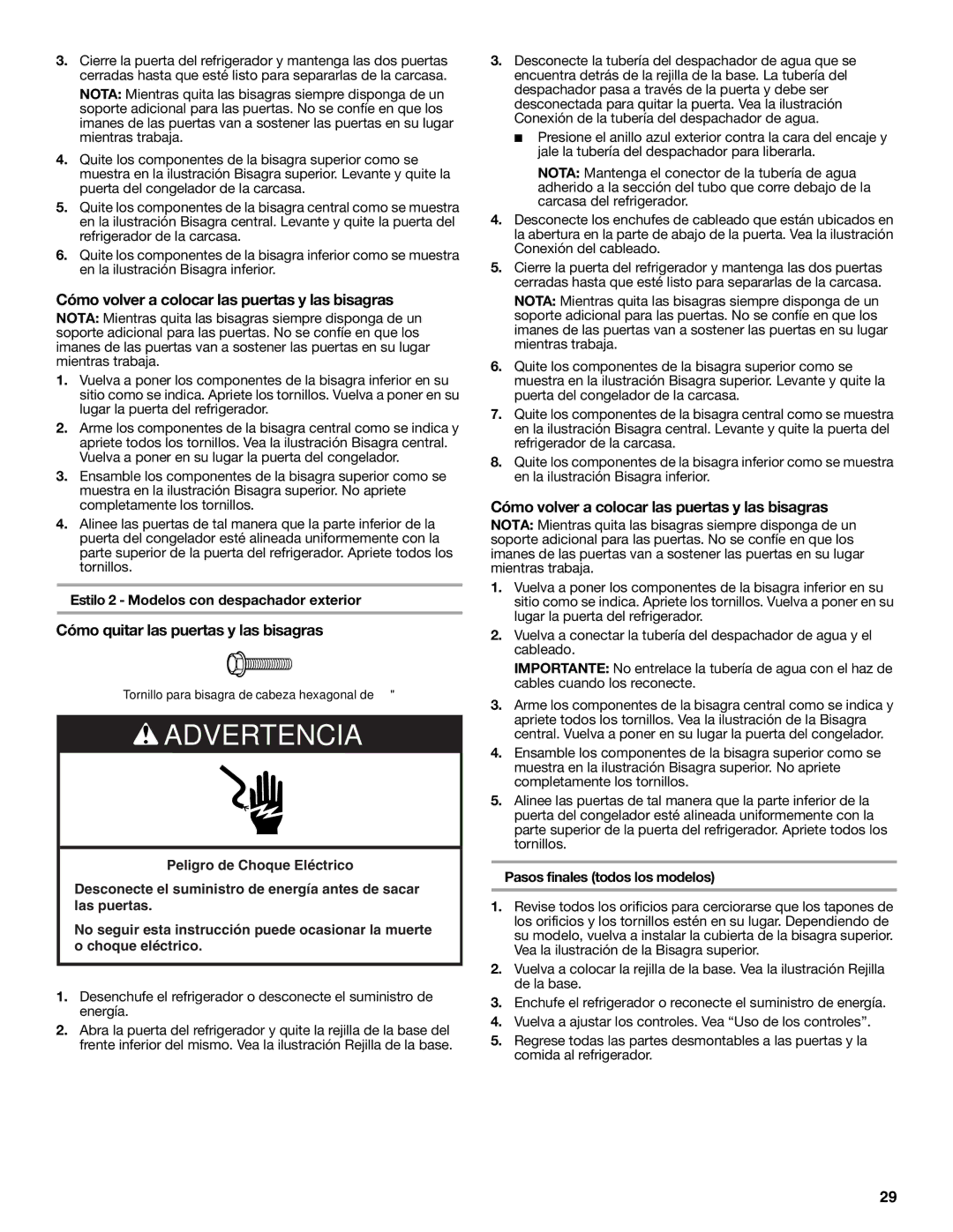 Whirlpool W10551728A Cómo volver a colocar las puertas y las bisagras, Estilo 2 Modelos con despachador exterior 