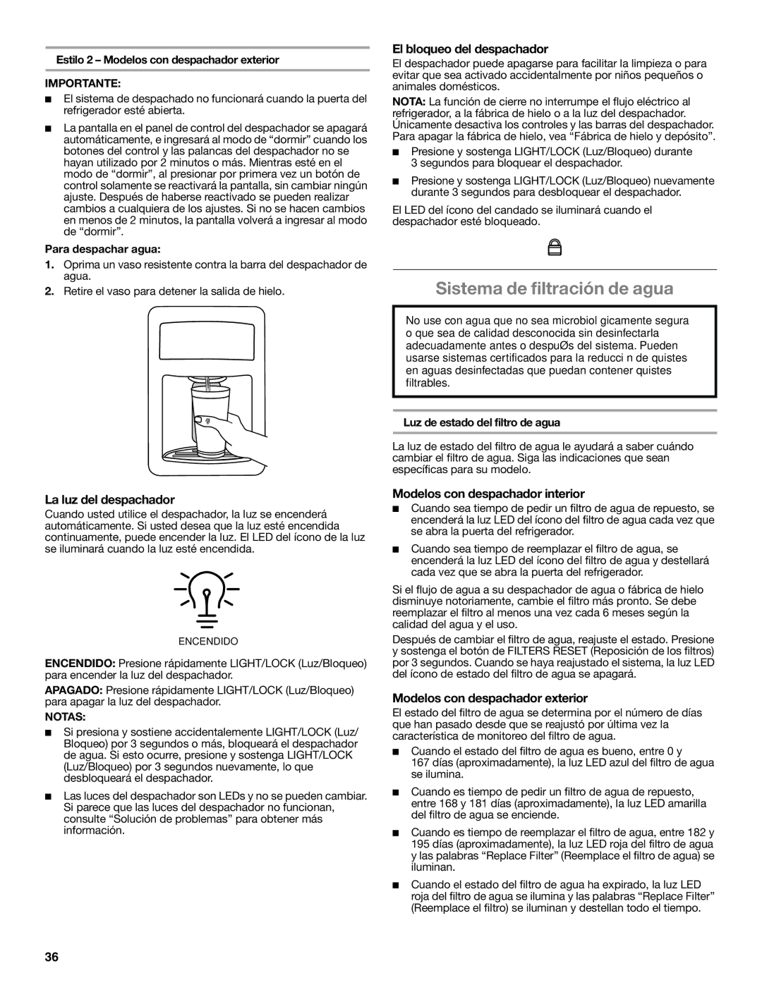 Whirlpool W10551728A Sistema de filtración de agua, La luz del despachador, El bloqueo del despachador 