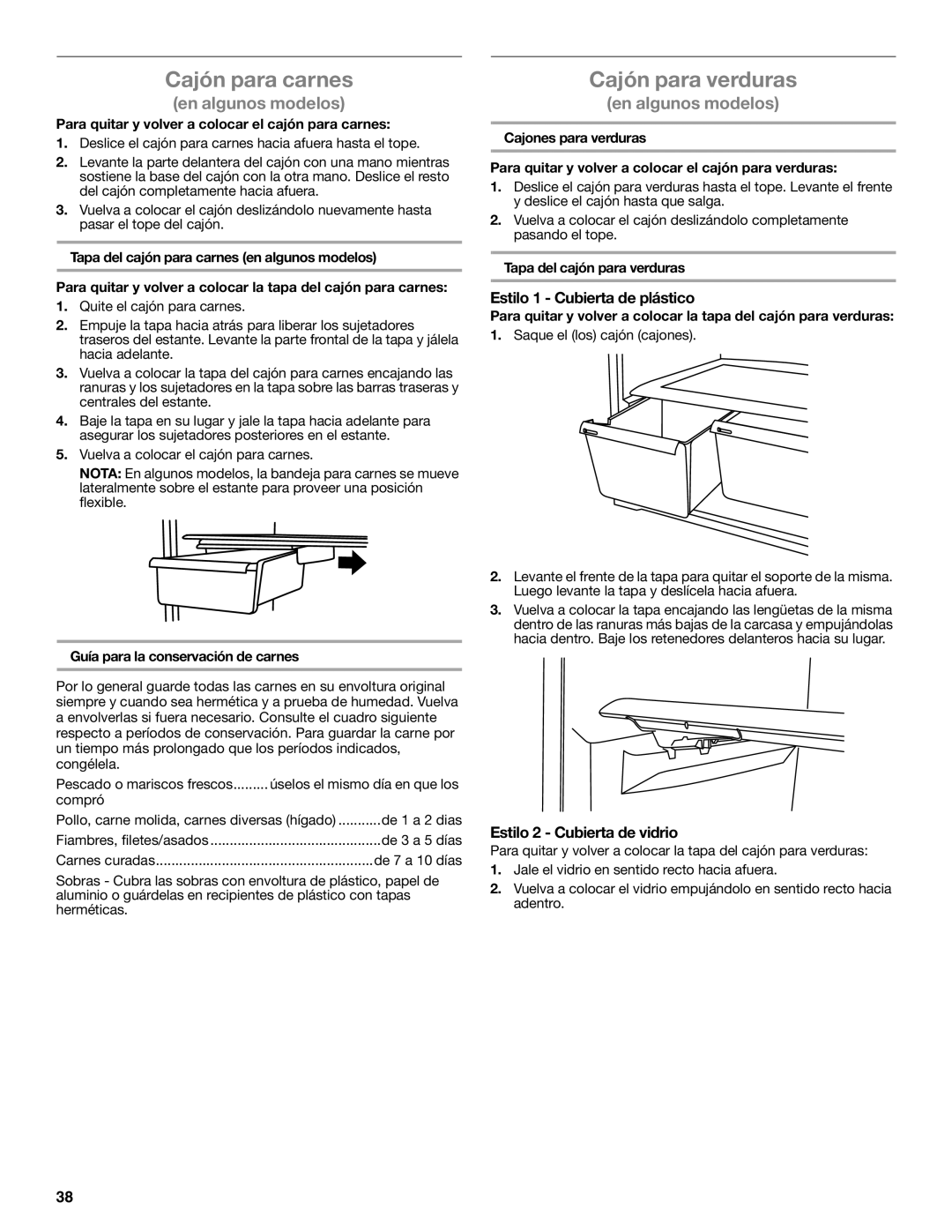 Whirlpool W10551728A Cajón para carnes, Cajón para verduras, Estilo 1 Cubierta de plástico, Estilo 2 Cubierta de vidrio 