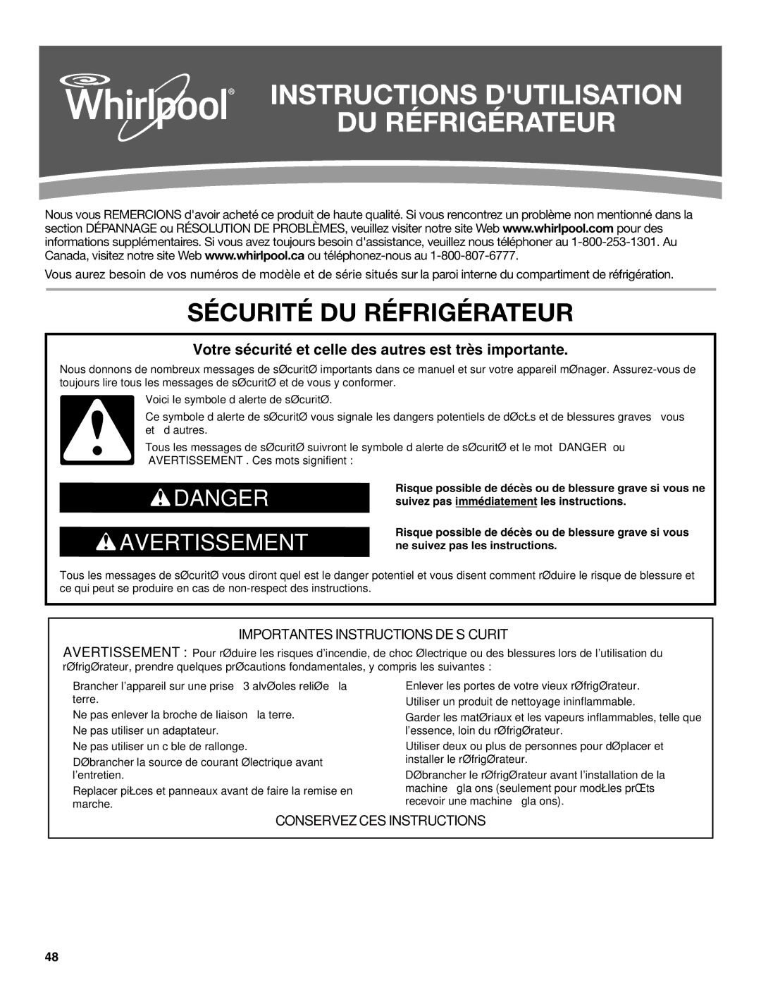 Whirlpool W10551728A installation instructions Instructions Dutilisation DU Réfrigérateur, Sécurité DU Réfrigérateur 