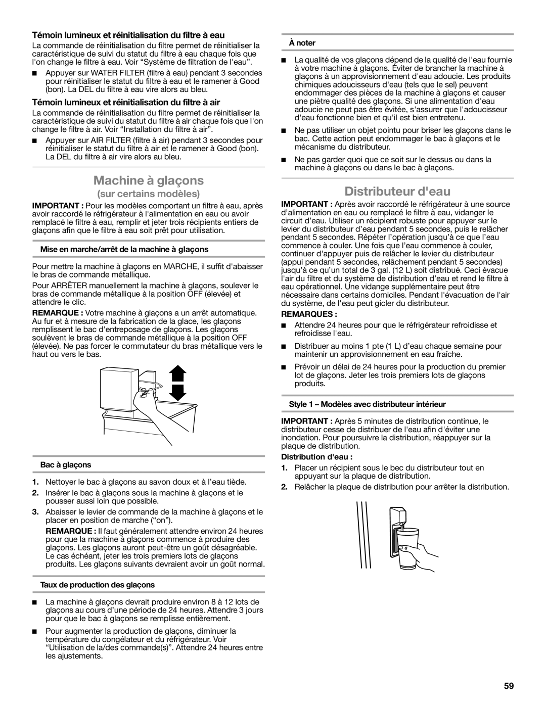 Whirlpool W10551728A Machine à glaçons, Distributeur deau, Témoin lumineux et réinitialisation du filtre à eau 