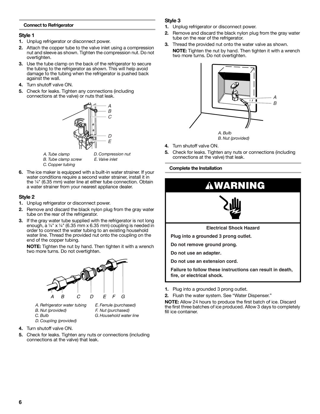 Whirlpool W10551728A installation instructions Style, Connect to Refrigerator 