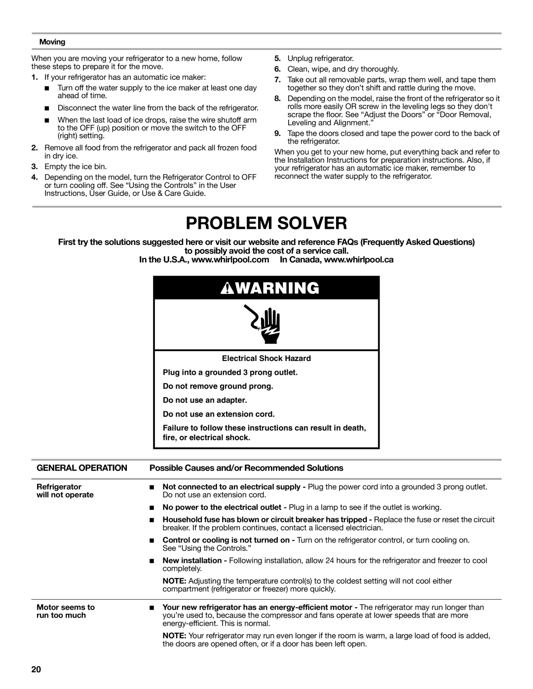 Whirlpool W10632883A Problem Solver, Possible Causes and/or Recommended Solutions, Moving, Refrigerator, Will not operate 