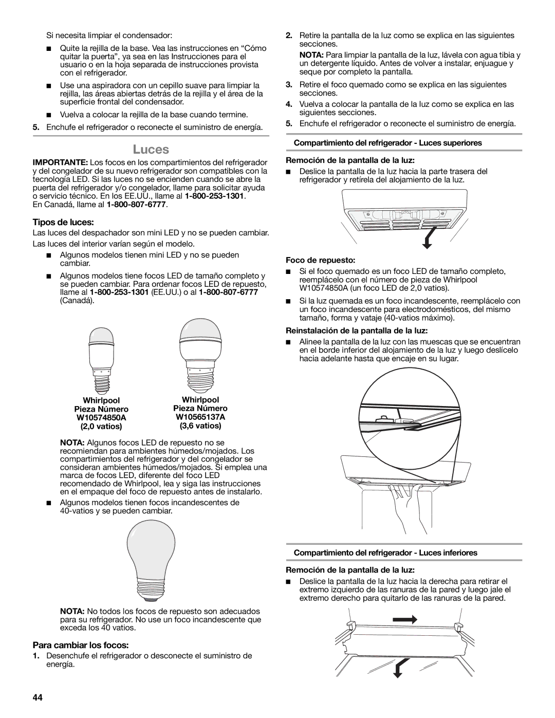 Whirlpool W10632883A installation instructions Luces, Tipos de luces, Para cambiar los focos 