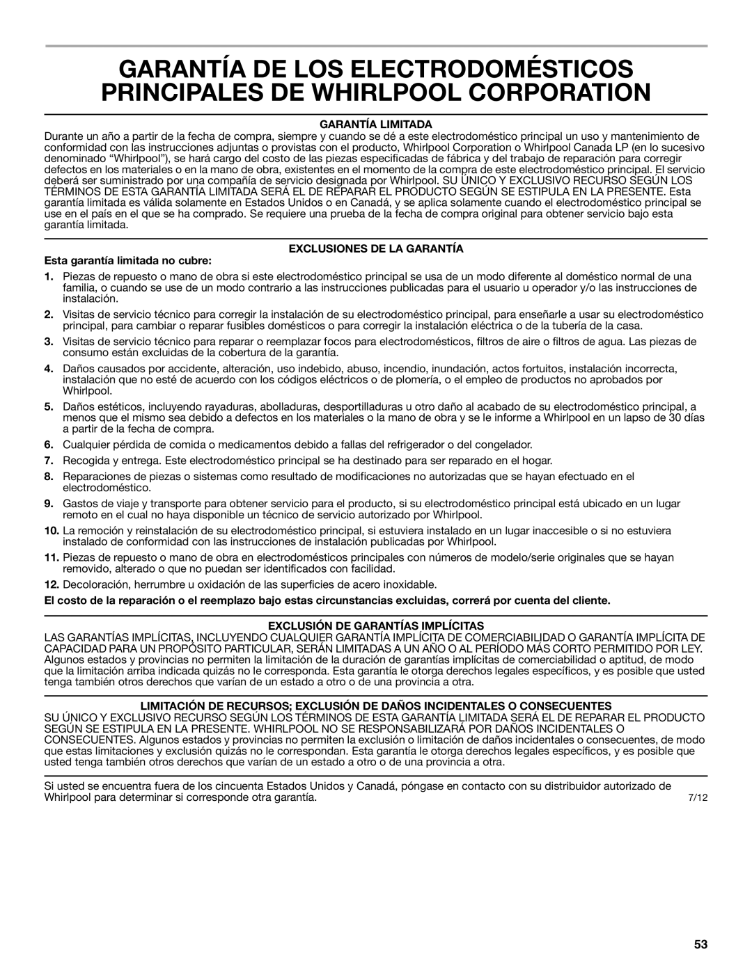 Whirlpool W10632883A Garantía Limitada, Exclusiones DE LA Garantía, Esta garantía limitada no cubre 