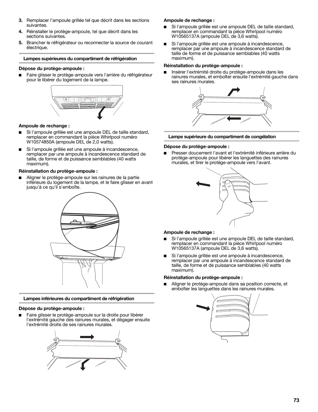 Whirlpool W10632883A installation instructions Ampoule de rechange, Réinstallation du protège-ampoule 