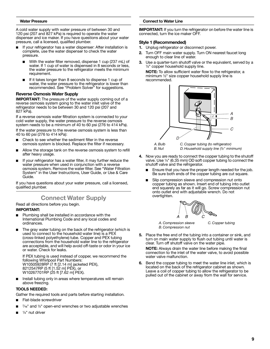 Whirlpool W10632883A Connect Water Supply, Reverse Osmosis Water Supply, Style 1 Recommended, Water Pressure 