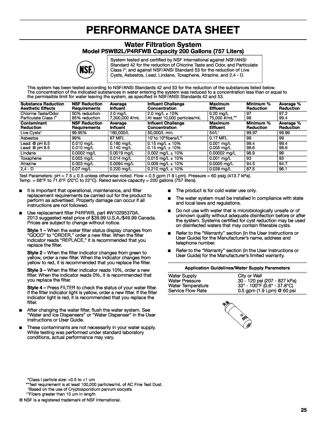 Whirlpool W10632883A Performance Data Sheet, Water Filtration System, Model P5WB2L/P4RFWB Capacity 200 Gallons 757 Liters 