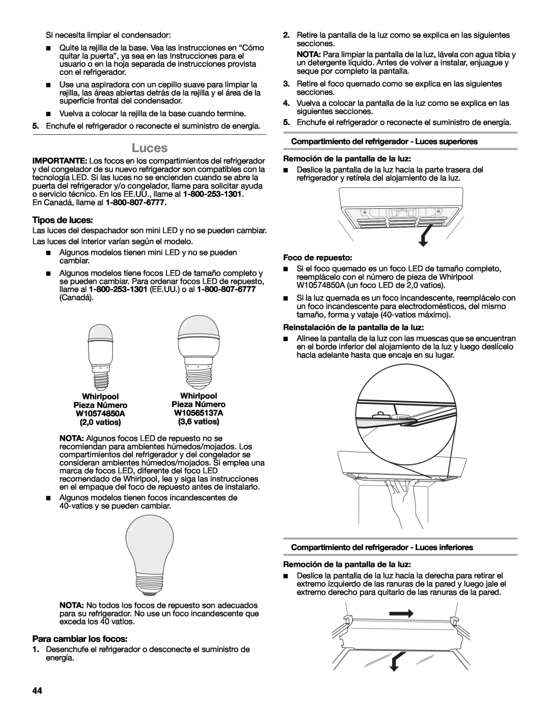 Whirlpool W10632883A installation instructions Luces, Tipos de luces, Para cambiar los focos 