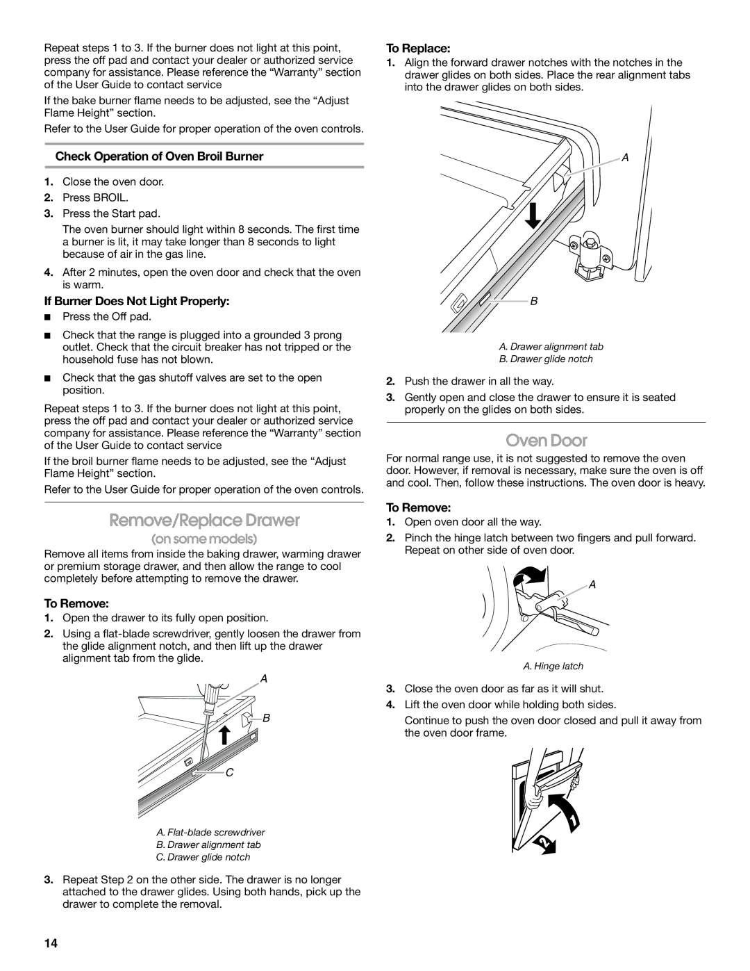 Whirlpool W10665256D Remove/Replace Drawer, Oven Door, Check Operation of Oven Broil Burner, To Remove, To Replace 