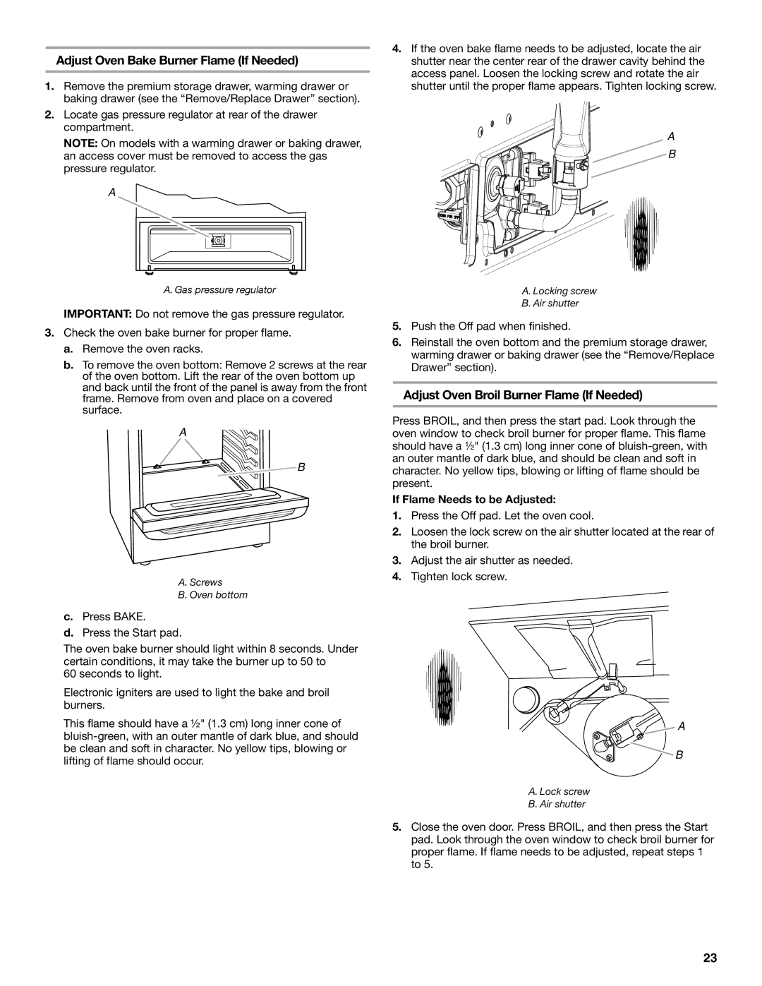 Whirlpool W10665256D Adjust Oven Bake Burner Flame If Needed, Adjust Oven Broil Burner Flame If Needed 