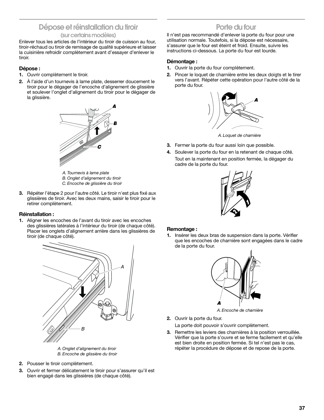 Whirlpool W10665256D installation instructions Dépose et réinstallation du tiroir, Porte du four 