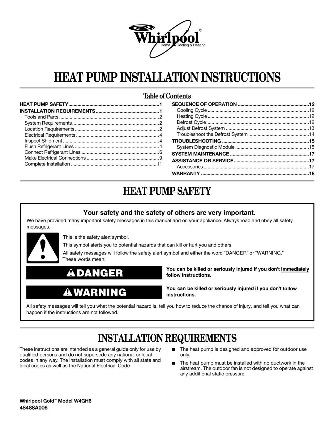 Whirlpool W4GH6 installation instructions Heat Pump Safety, Installation Requirements 