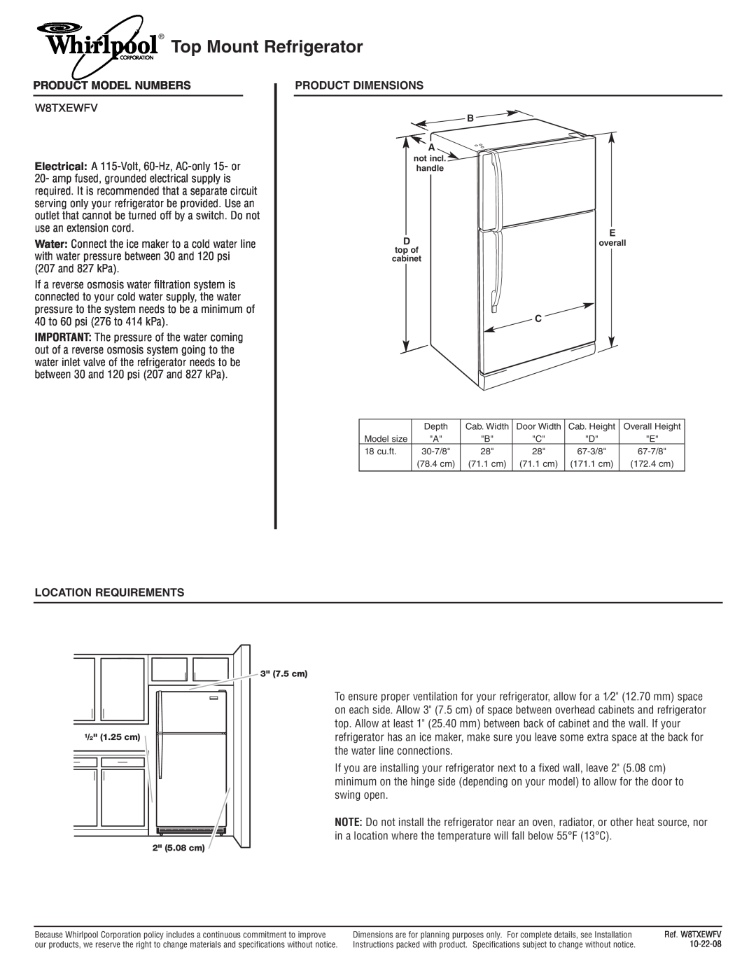 Whirlpool W8TXEWFV dimensions Top Mount Refrigerator, Product Model Numbers, Product Dimensions, Location Requirements 
