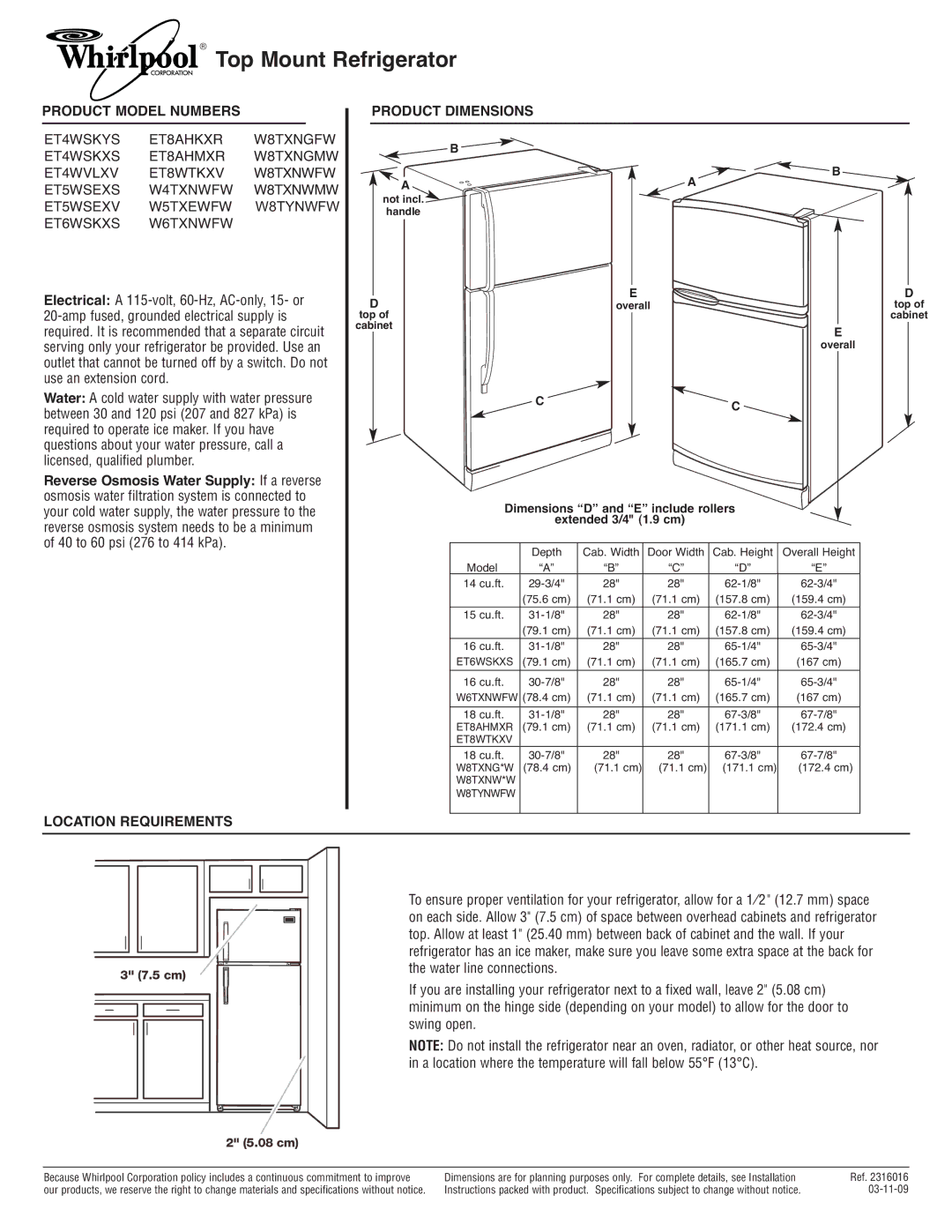 Whirlpool W8TXNGMW dimensions Top Mount Refrigerator, Product Model Numbers, Location Requirements Product Dimensions 